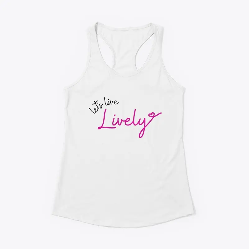 Let's Live Lively Tank Top